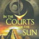 In the Courts of the Sun