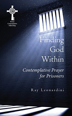 Finding God Within: Contemplative Prayer