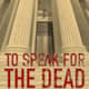To Speak of the Dead