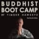 Buddhist Bootcamp